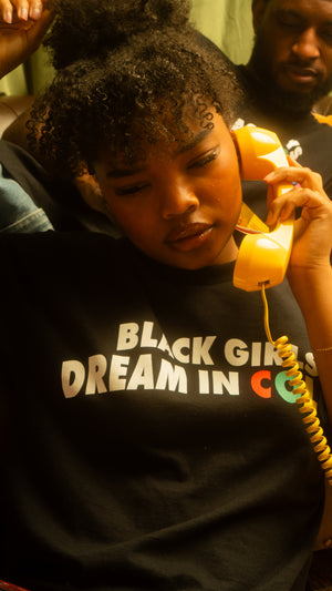
                  
                    Black Girls Dream in Color
                  
                
